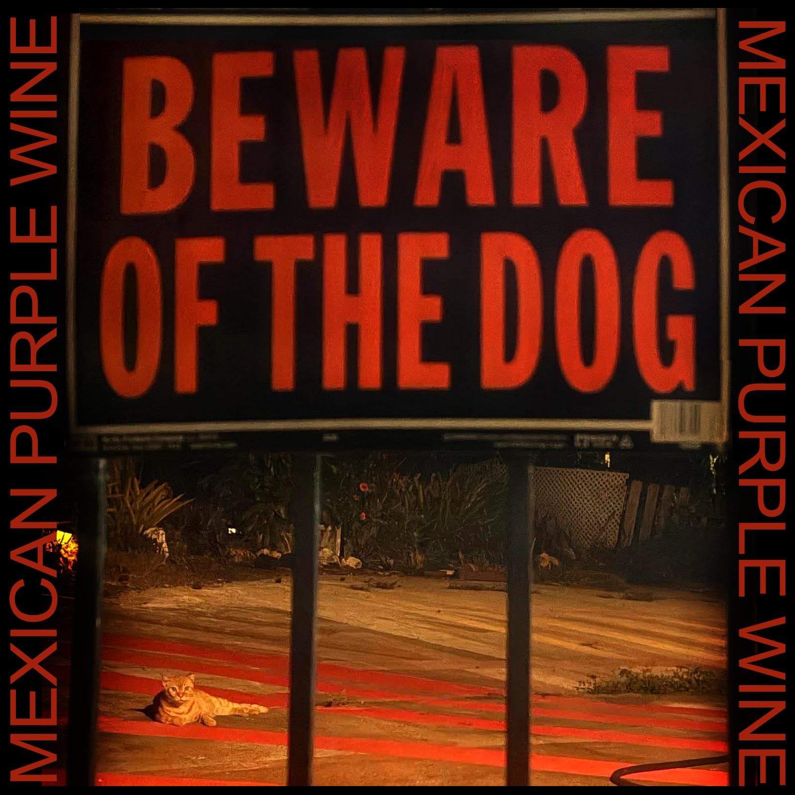 Beware of the Dog - Mexican Purple Wine